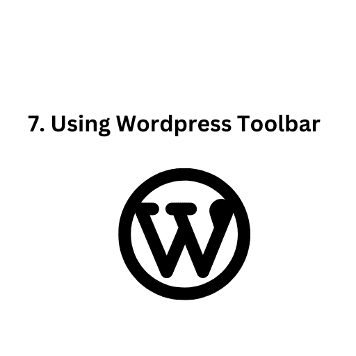 7. Using Wordpress Toolbar